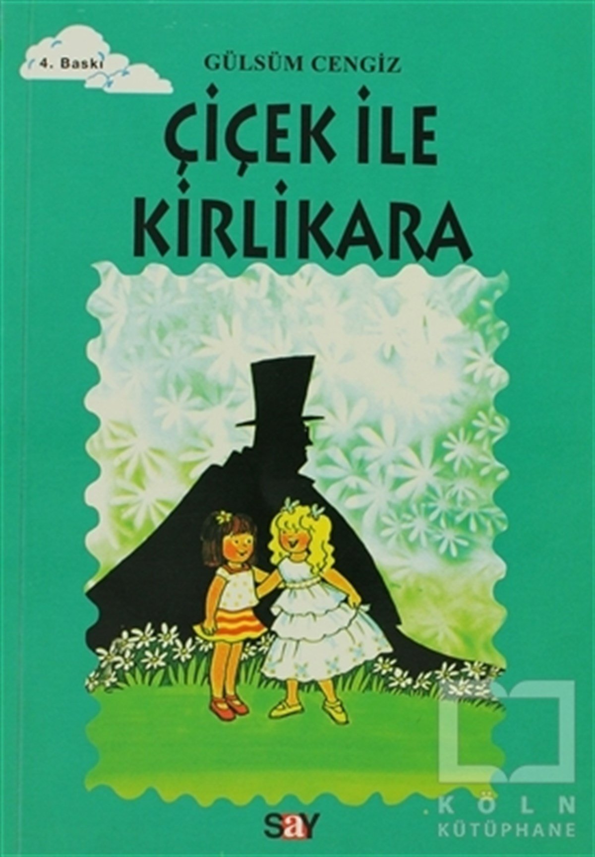 Gülsüm CengizRoman-ÖyküÇiçek ile Kirlikara