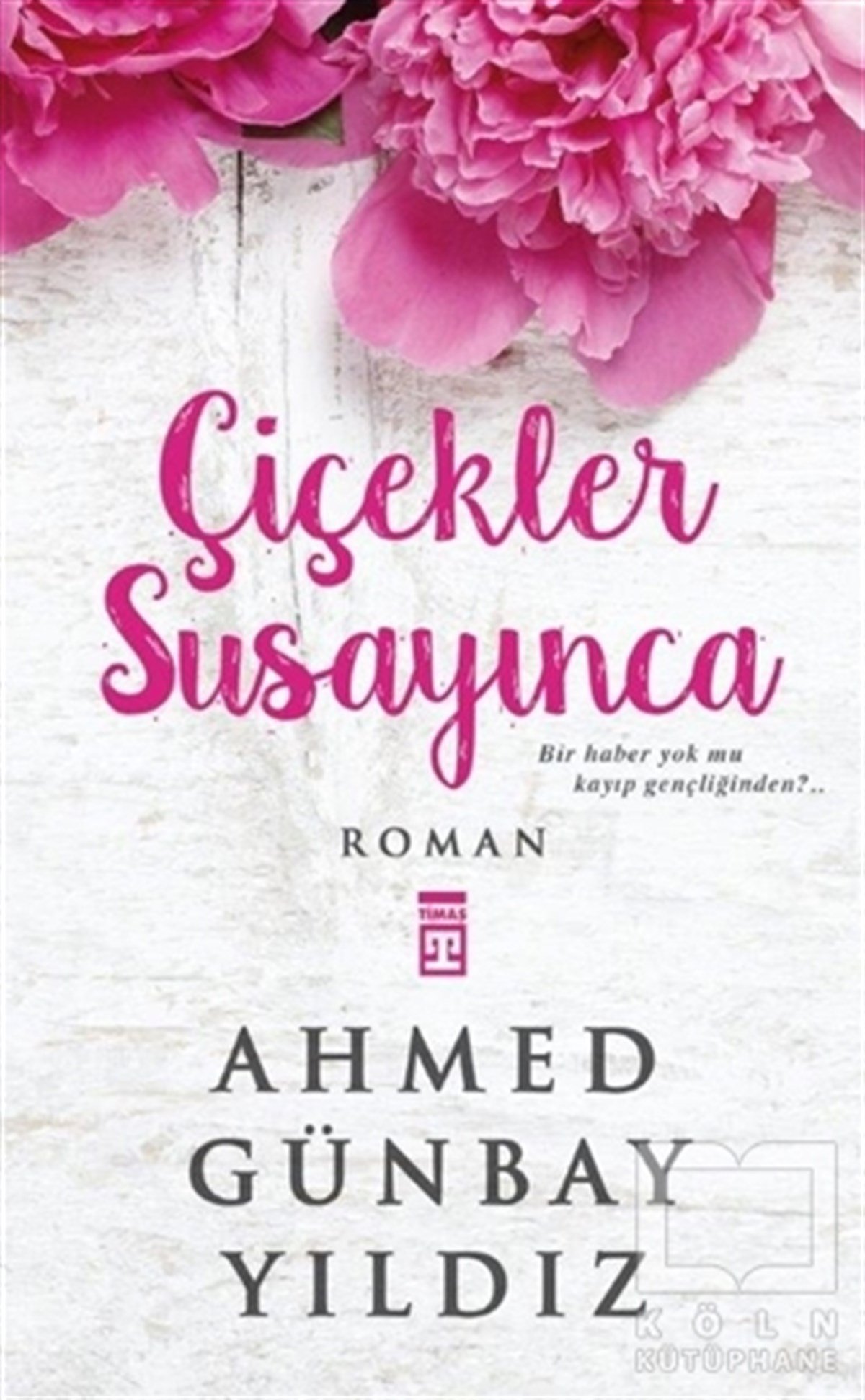Ahmed Günbay YıldızÇocuk KitaplarıÇiçekler Susayınca