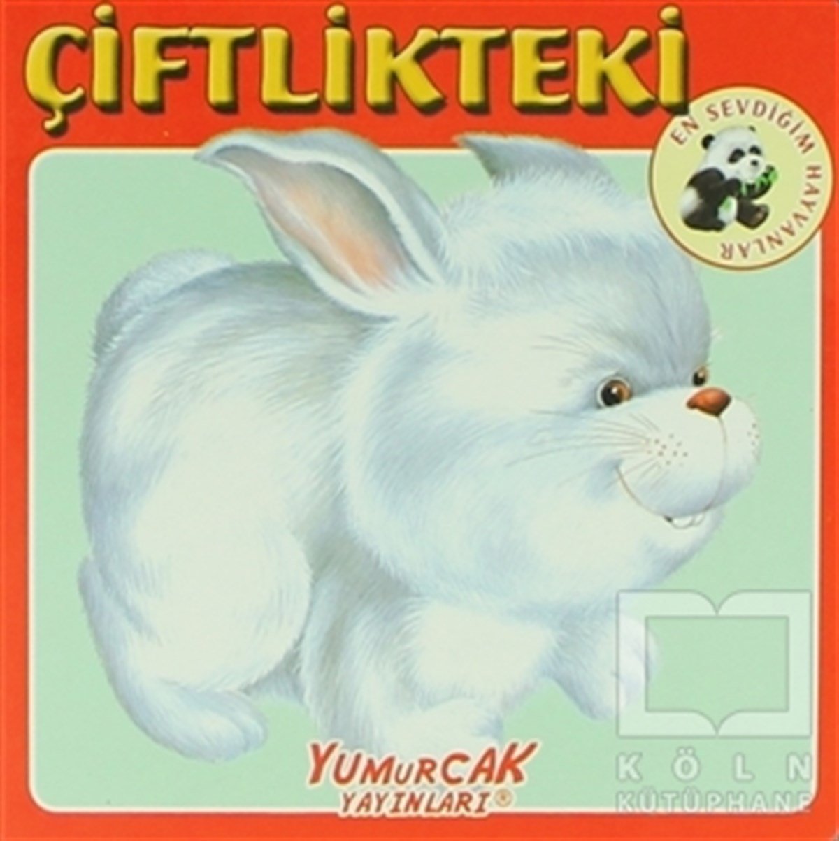 KolektifOkul Öncesi Şekilli KitaplarÇiftlikteki En Sevdiğim Hayvanlar