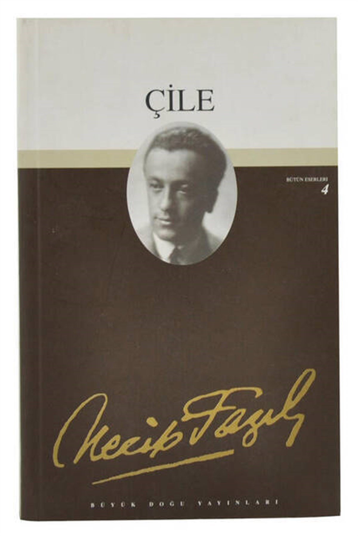 Çile - Necip Fazıl Kısakürek