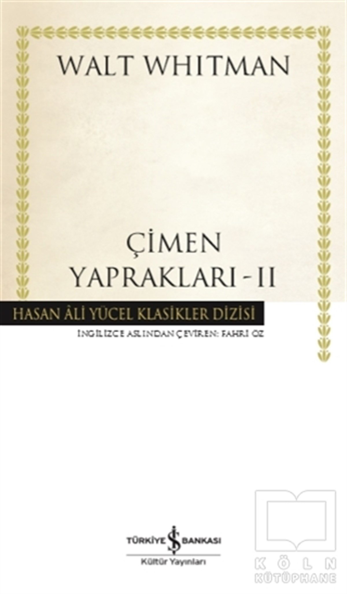 Walt WhitmanDünya Klasikleri & Klasik KitaplarÇimen Yaprakları - 2