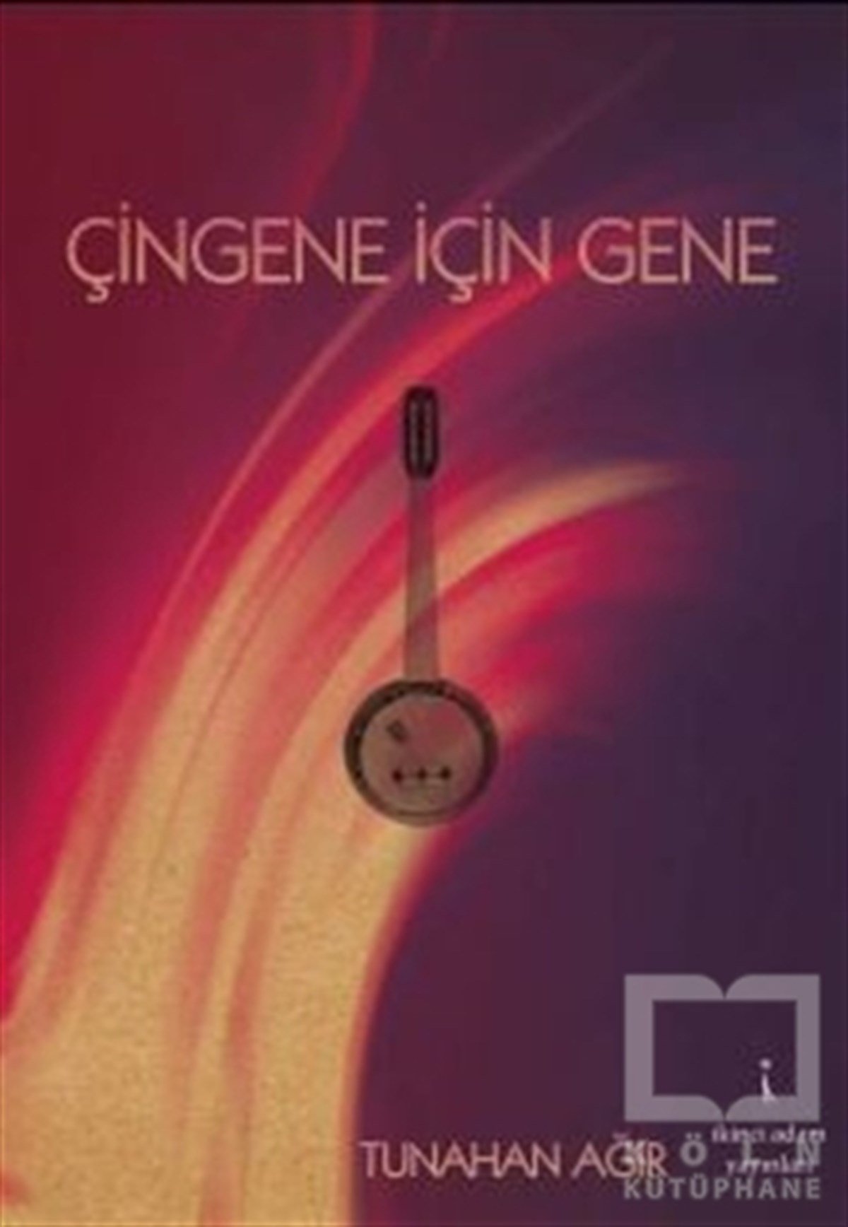 Tunahan AğırŞiirÇingene İçin Gene