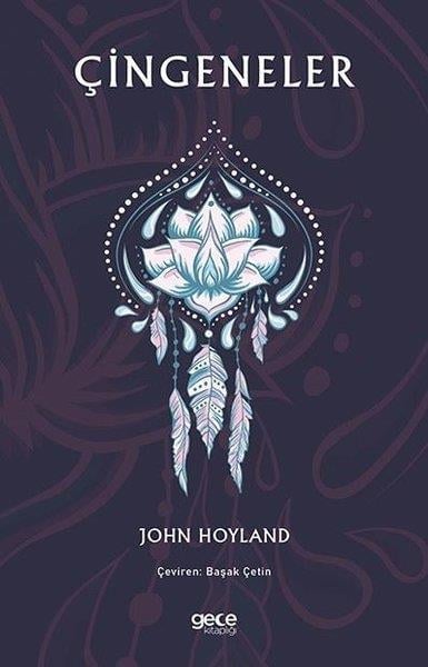 John HoylandEtnolojiÇingeneler