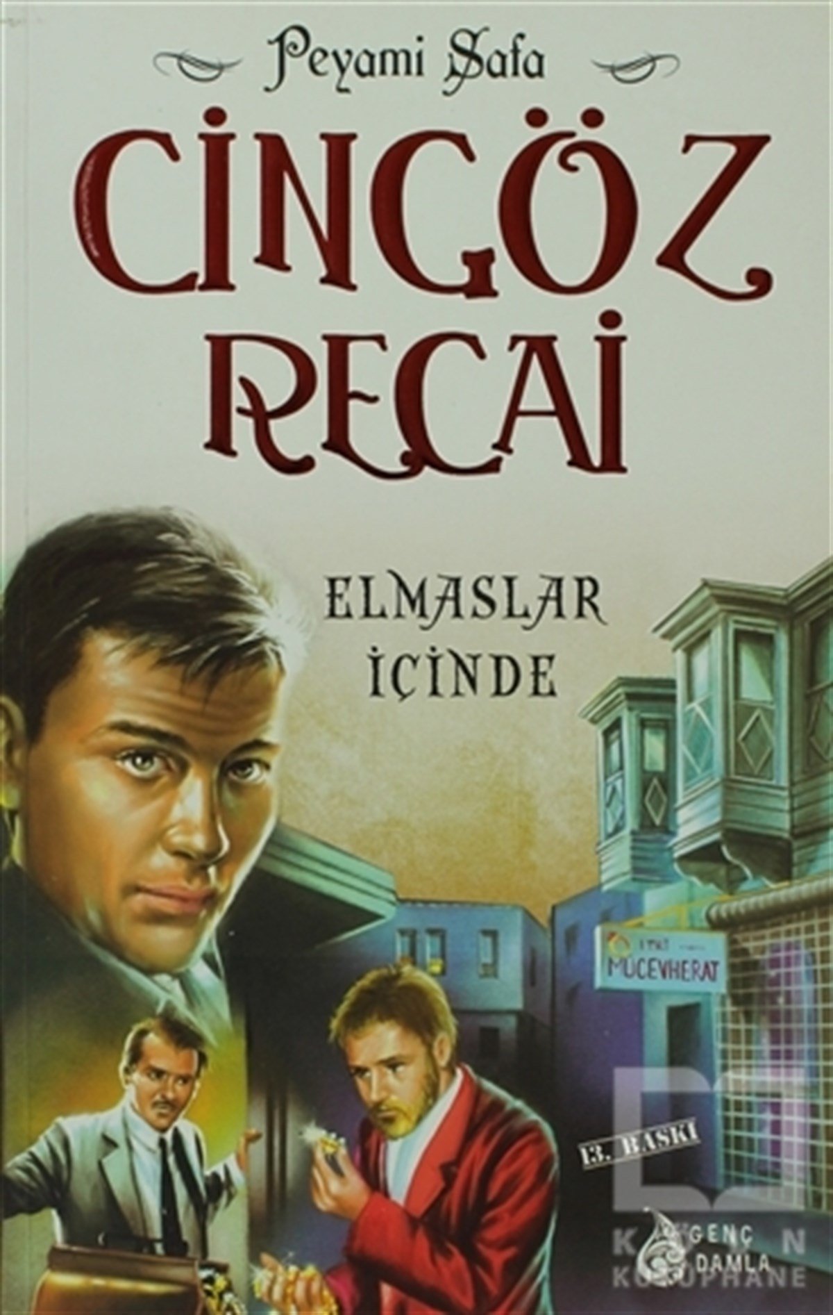 Peyami SafaÇocuk Hikaye KitaplarıCingöz Recai Elmaslar İçinde