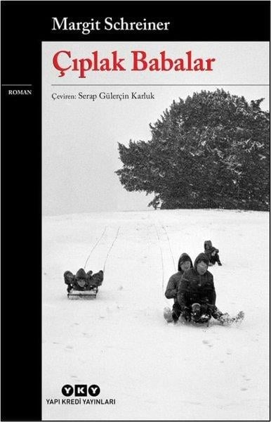 Margit SchreinerDünya RomanÇıplak Babalar
