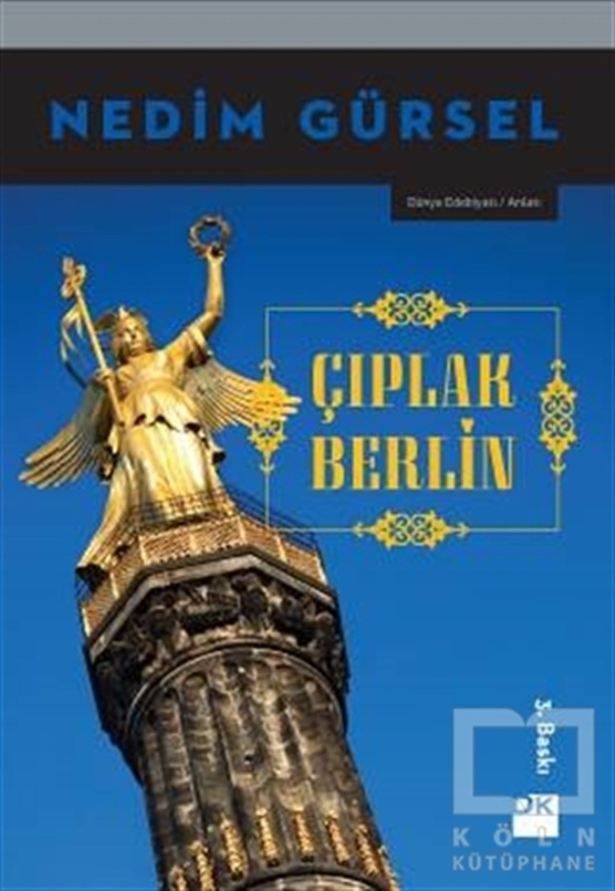 Nedim GürselDenemeÇıplak Berlin