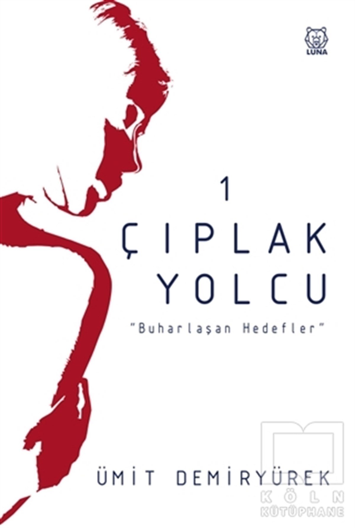 Ümit DemiryürekTürkçe Şiir KitaplarıÇıplak Yolcu