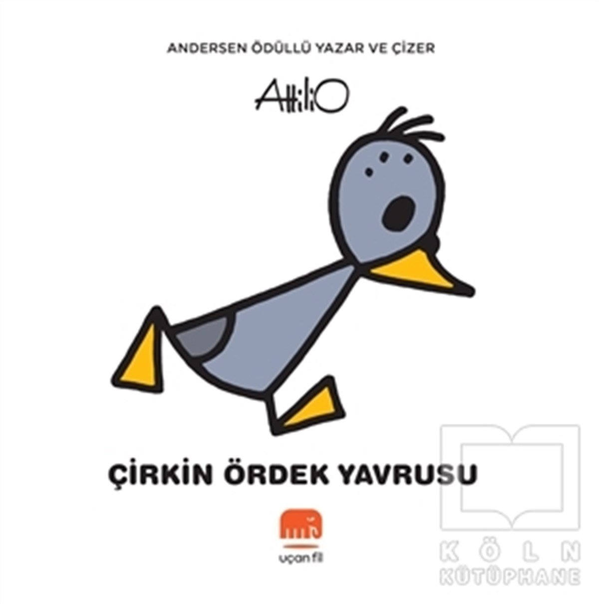 Attilio CassinelliOkul Öncesi Çocuk KitaplarıÇirkin Ördek Yavrusu