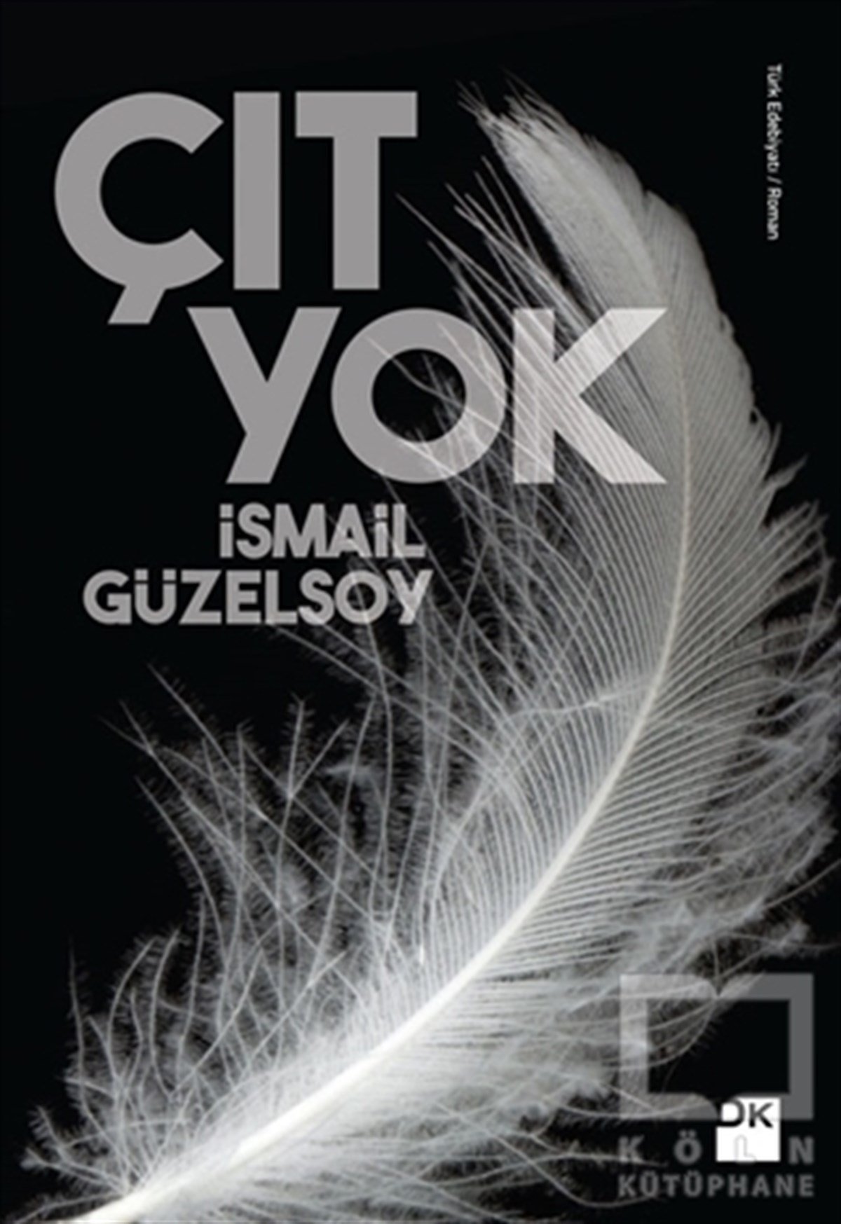 İsmail GüzelsoyRomanÇıt Yok