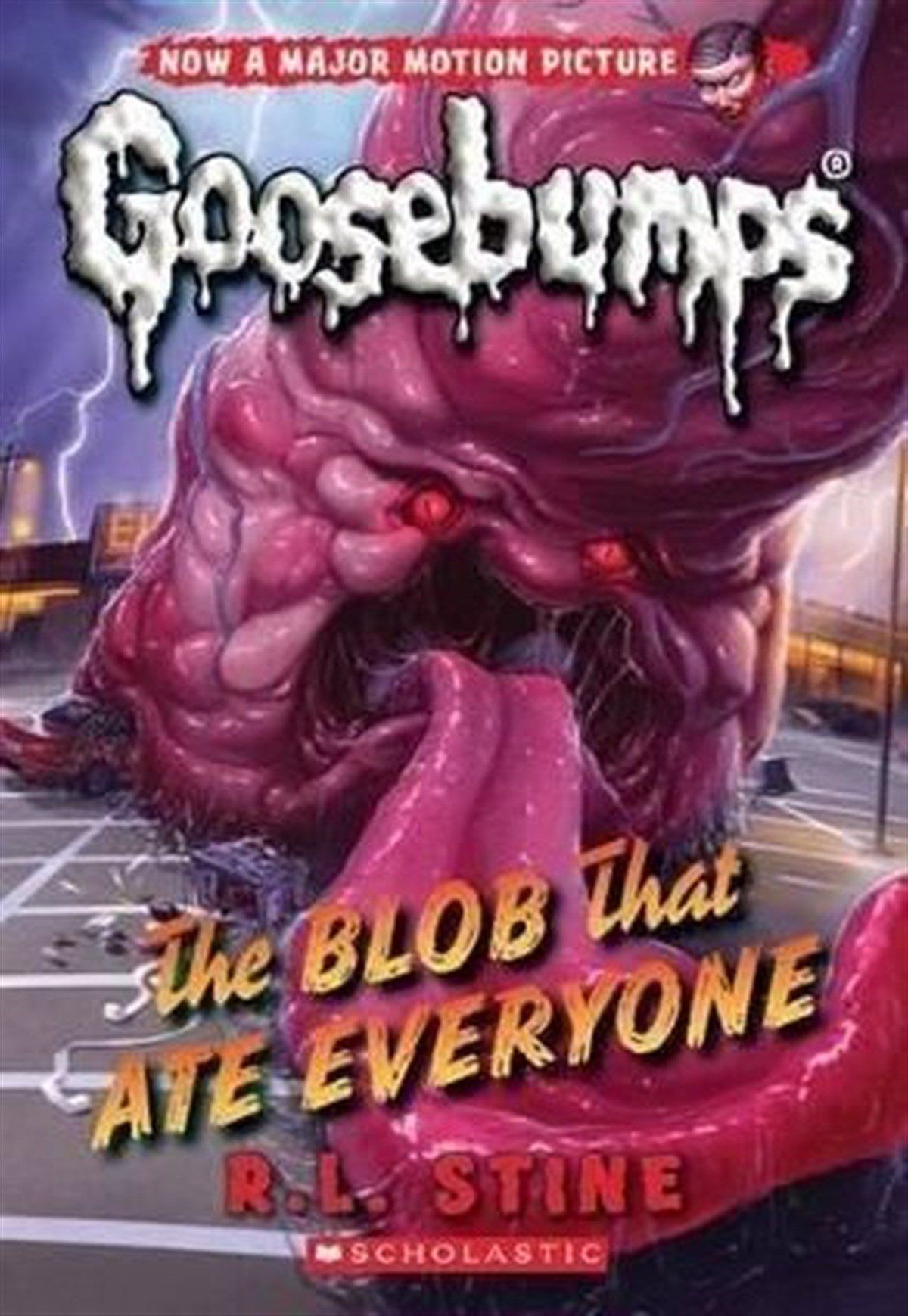 R. L. StineChildren InterestClassic Goosebumps 28: The Blob That Ate Everyone