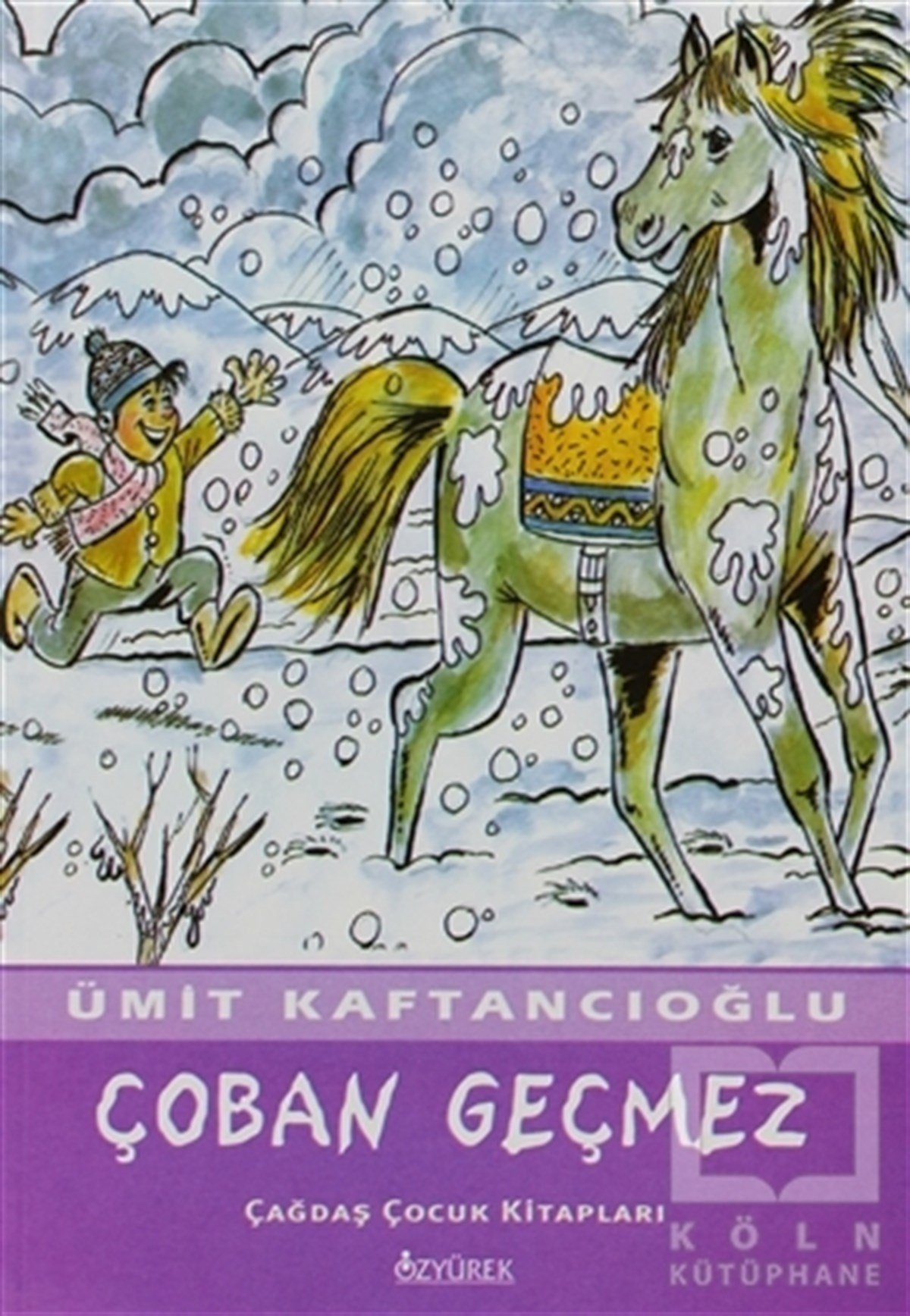 Ümit KaftancıoğluHikayelerÇoban Geçmez