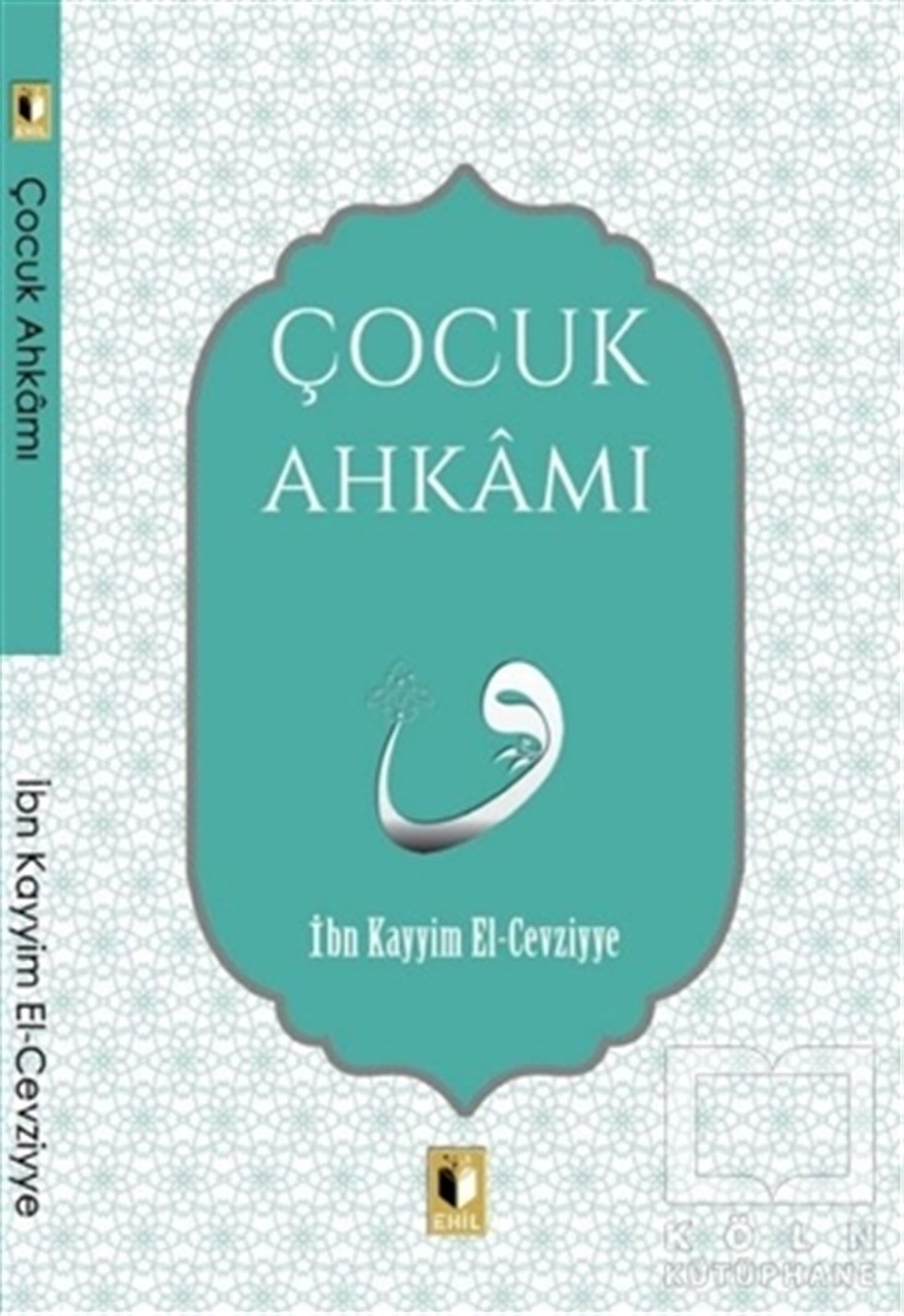 İbn Kayyım el-CevziyyeAndereÇocuk Ahkamı