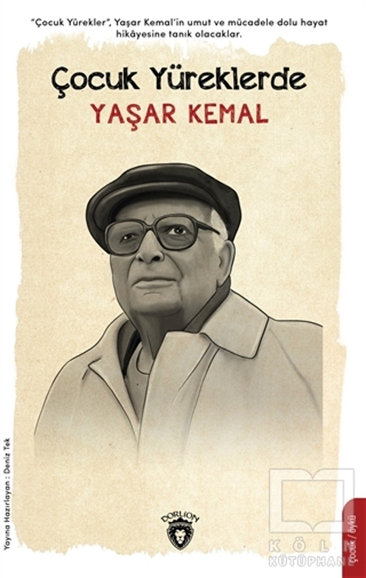 Deniz TekÇocuk RomanlarıÇocuk Yüreklerde Yaşar Kemal