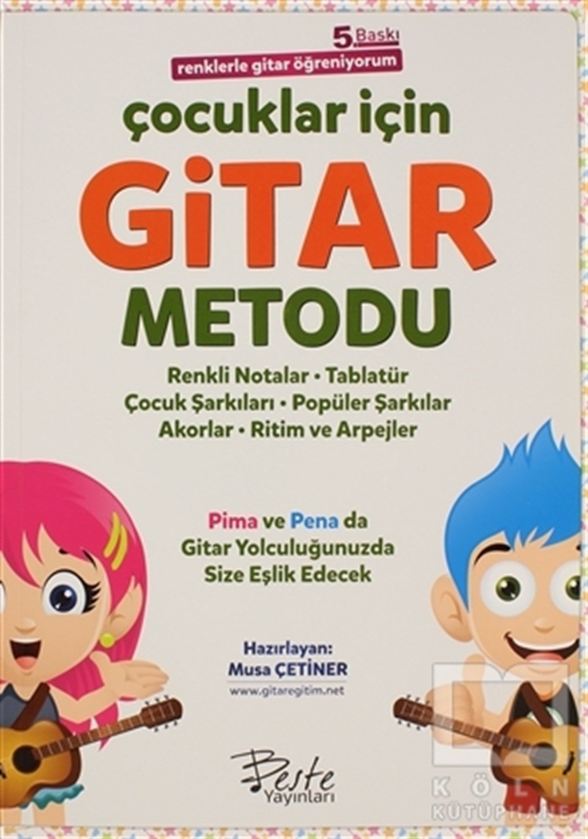 Musa ÇetinerHobby & Musik für KinderÇocuklar İçin Gitar Metodu - Renklerle Gitar Öğreniyorum