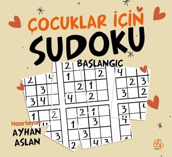 Ayhan AslanEtkinlik KitaplarıÇocuklar İçin Sudoku - Başlangıç