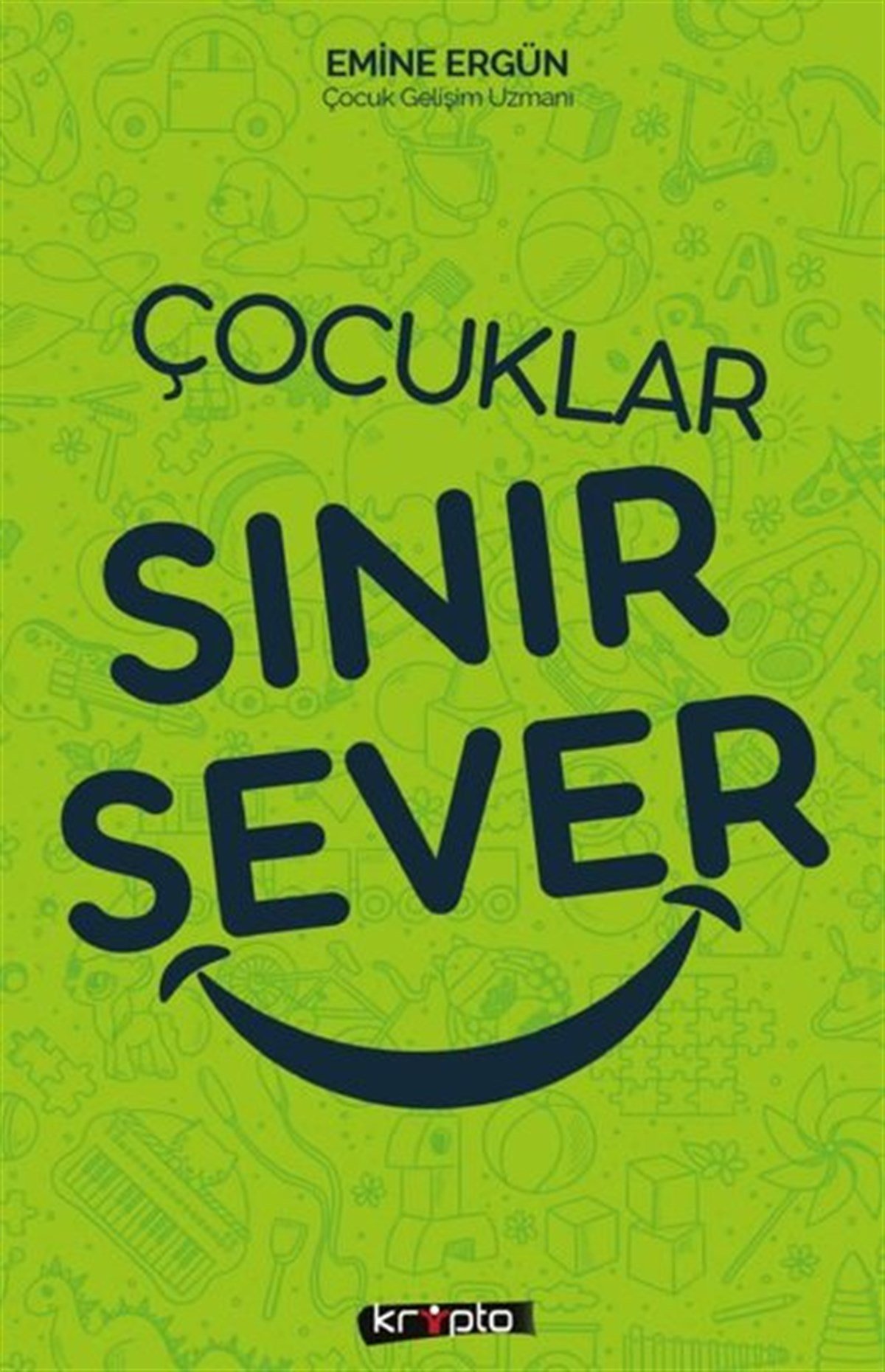 Emine ErgünAile - ÇocukÇocuklar Sınır Sever