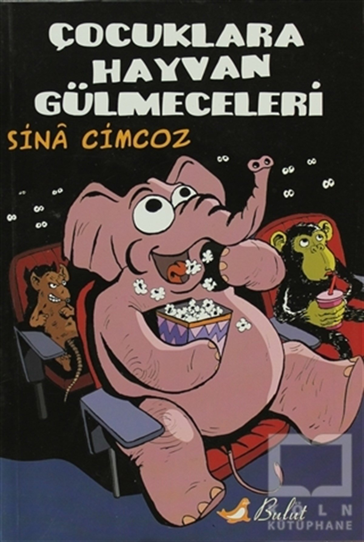 Sina CimcozBilmece, BulmacaÇocuklara Hayvan Gülmeceleri
