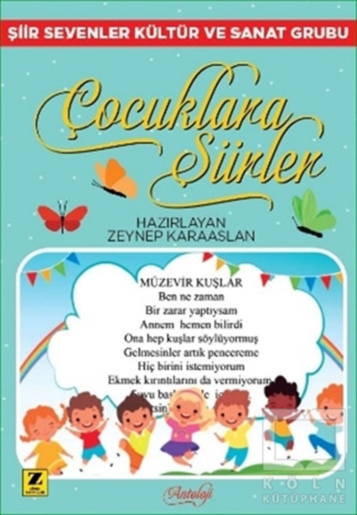 Zeynep KaraaslanÇocuk Şiir KitaplarıÇocuklara Şiirler