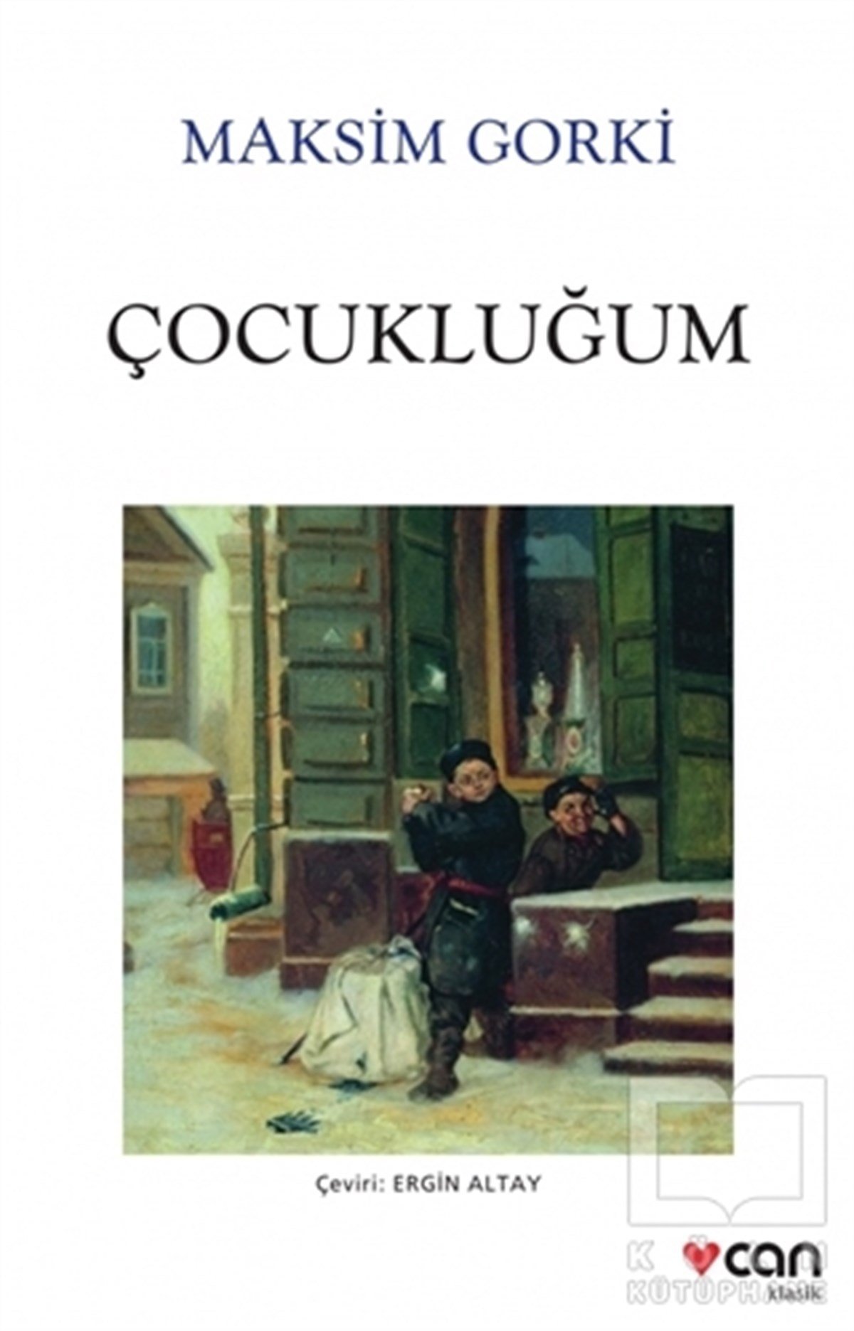 Maksim GorkiKlasiklerÇocukluğum