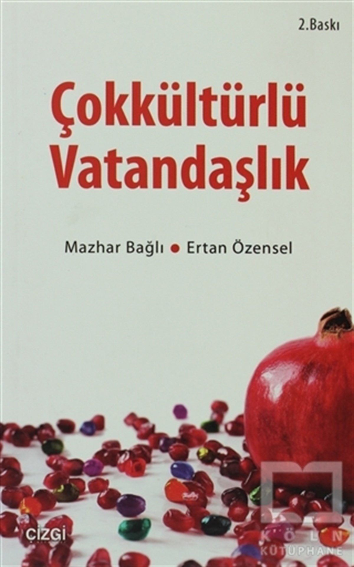 Mazhar BağlıDiğerÇokkültürlü Vatandaşlık