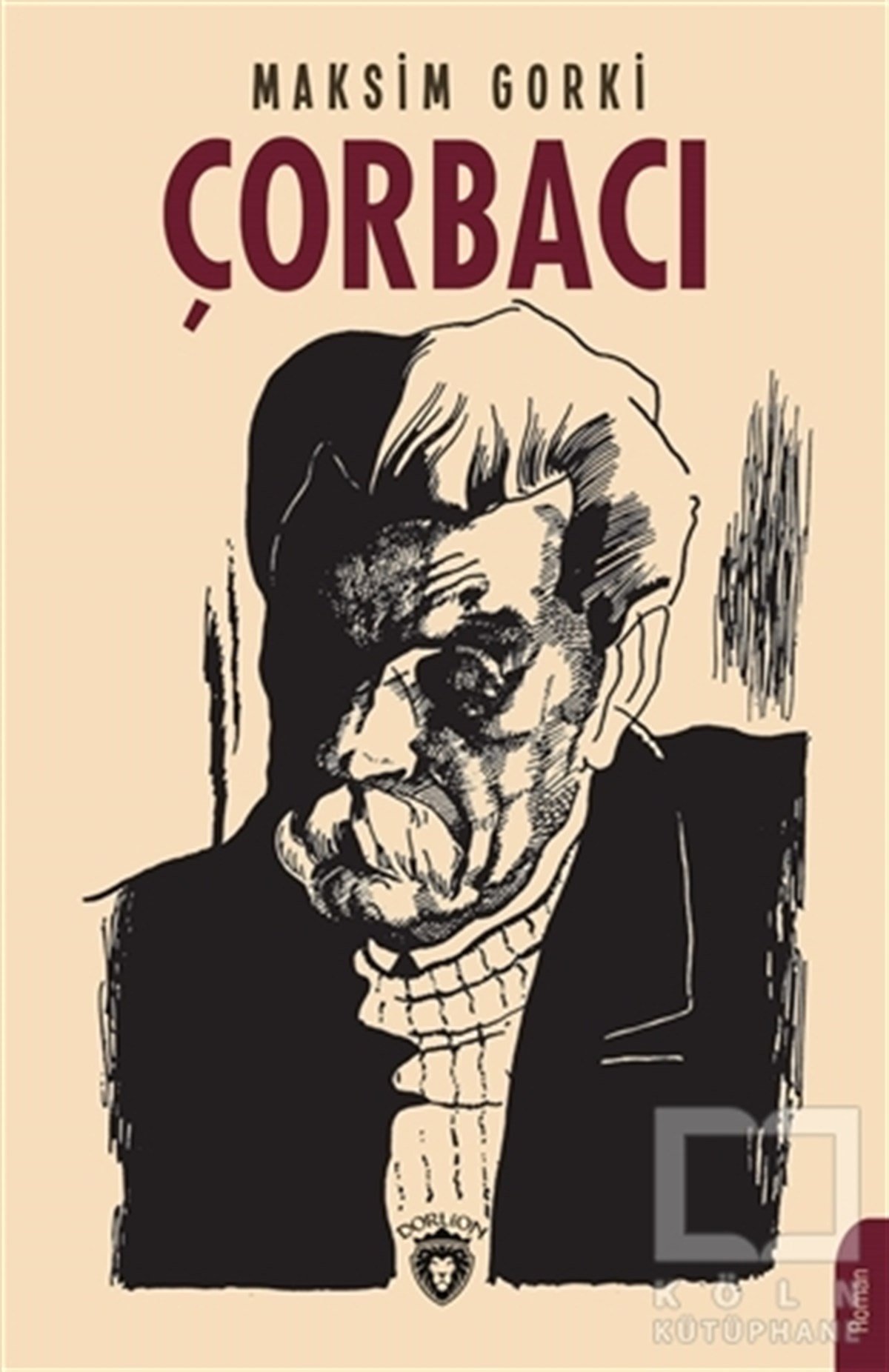 Maksim GorkiTürkçe RomanlarÇorbacı