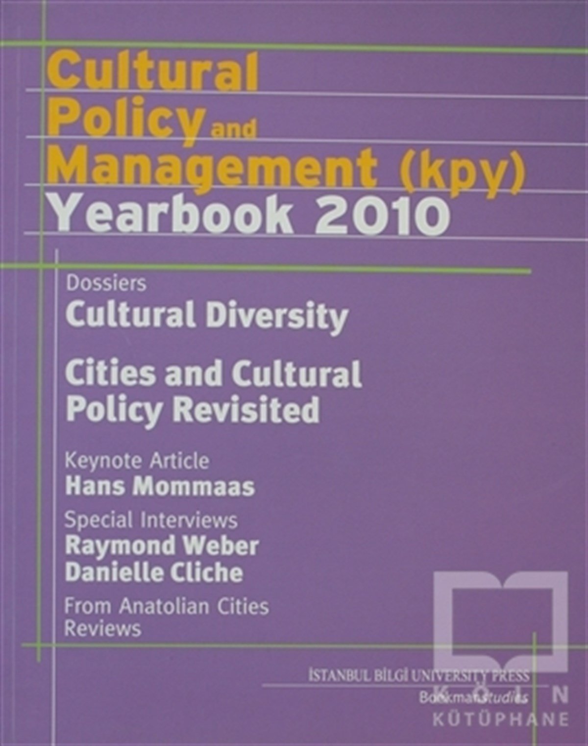 Serhan AdaKültür ve BilimCultural Policy and Management (KPY) Yearbook 2010