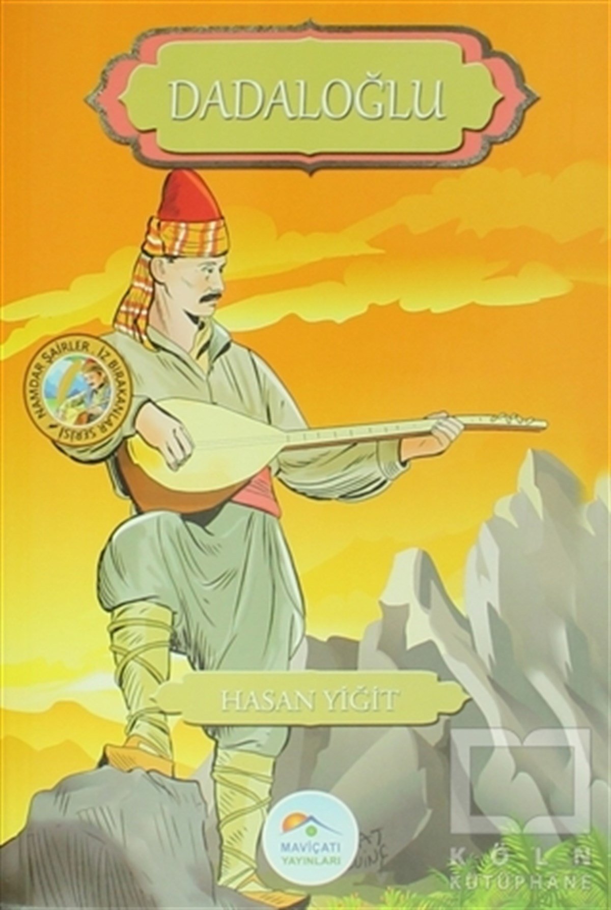 Hasan YiğitTürk KlasikleriDadaloğlu