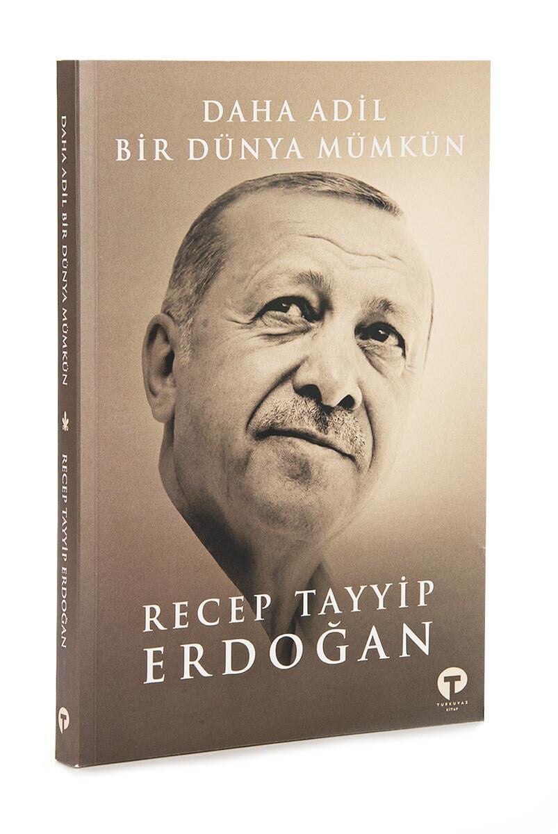 Daha Adil Bir Dünya Mümkün - Recep Tayyip Erdoğan