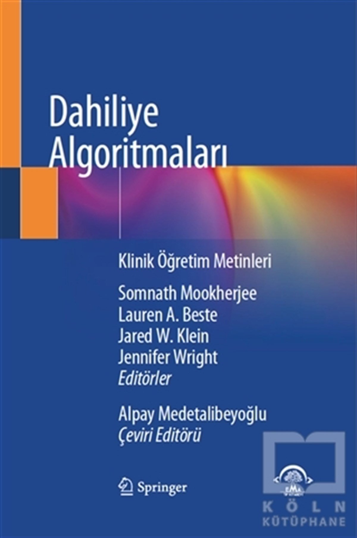 Lauren A. BesteTıp Bilimleri KitaplarıDahiliye Algoritmaları