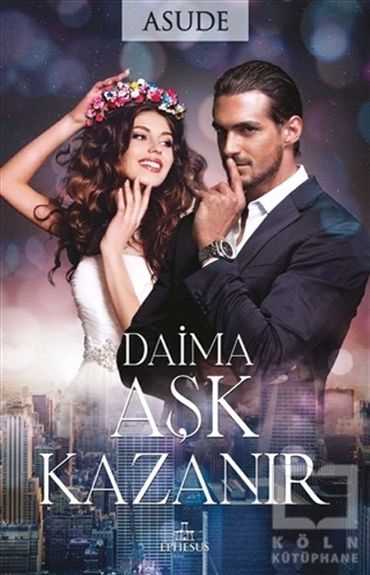 AsudeAşk Kitapları & Aşk RomanlarıDaima Aşk Kazanır