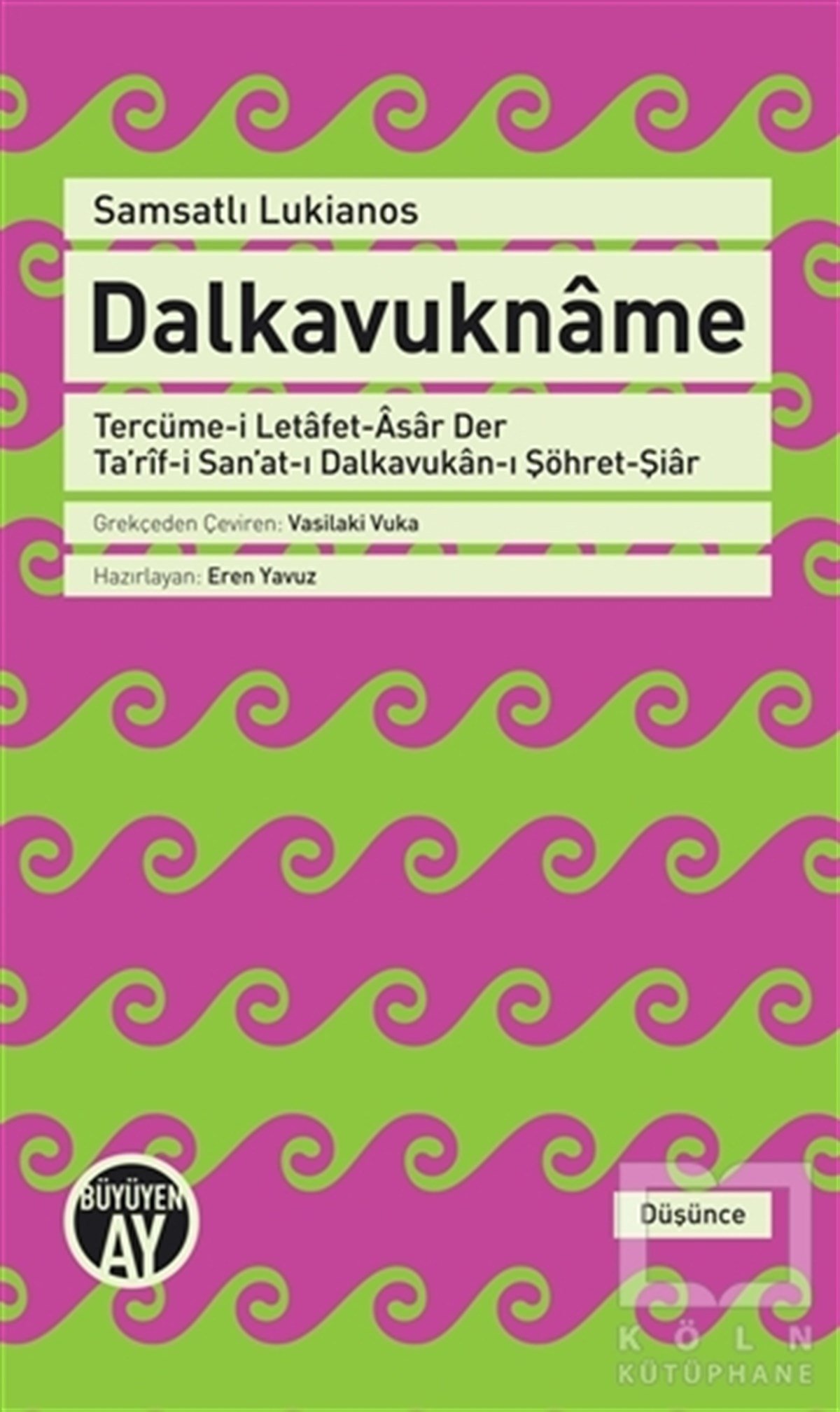 Samsatlı LukianosDüşünceDalkavukname