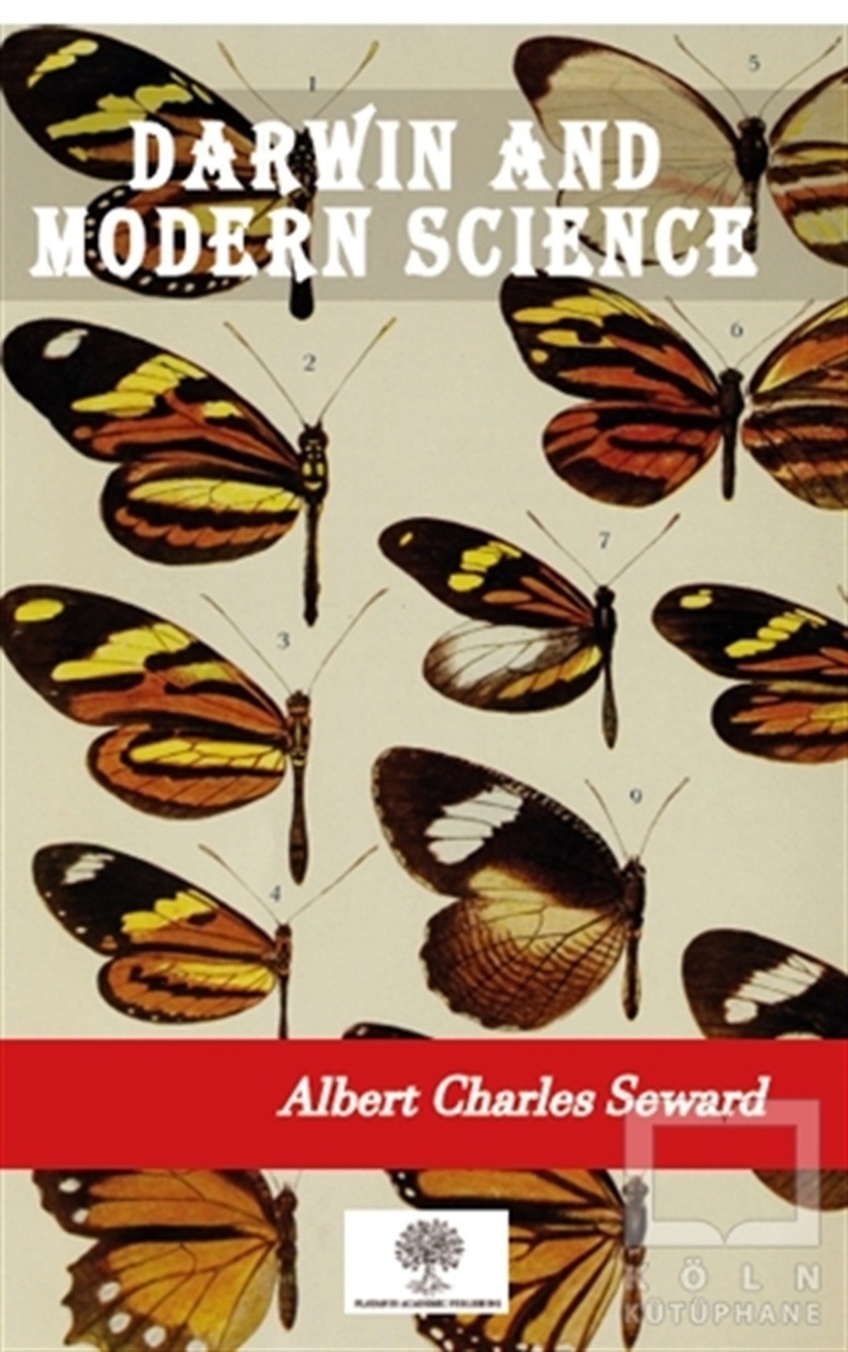Albert Charles SewardDiğerDarwin and Modern Science