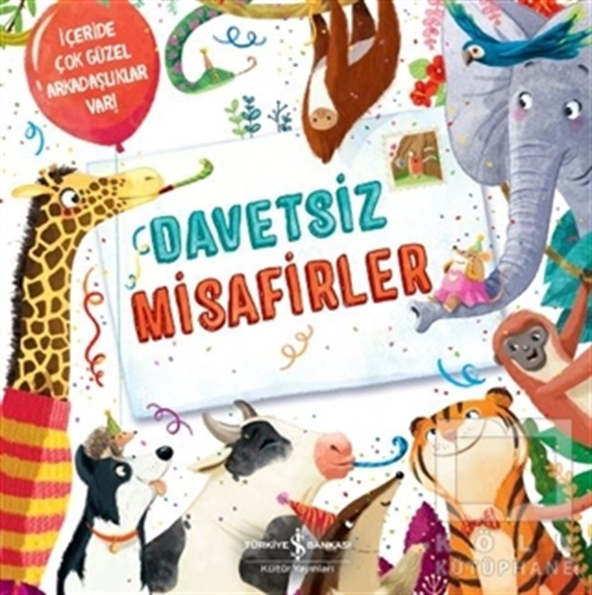 Stephanie MossÇocuk Hikaye KitaplarıDavetsiz Misafirler