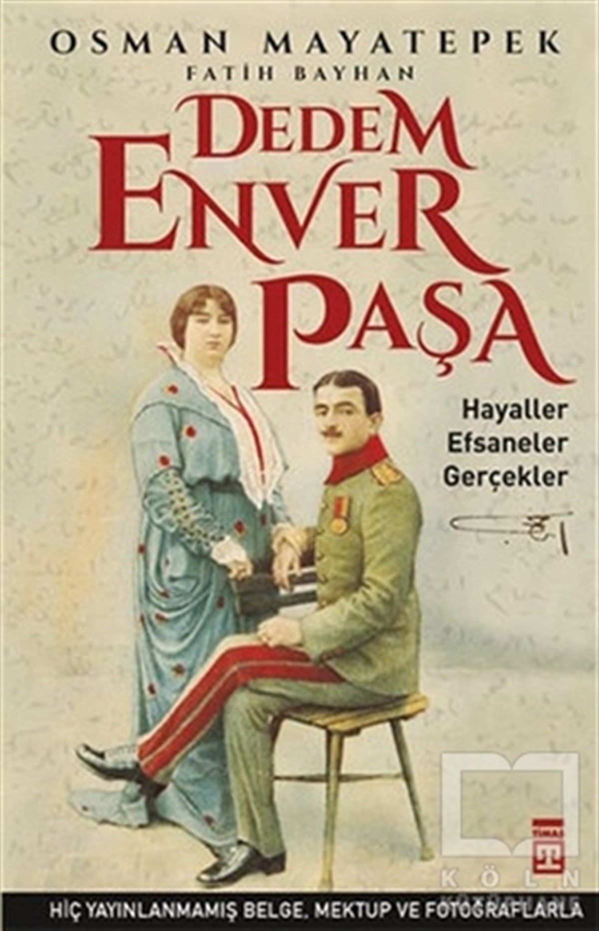 Osman MayatepekAnı - Mektup - GünlükDedem Enver Paşa