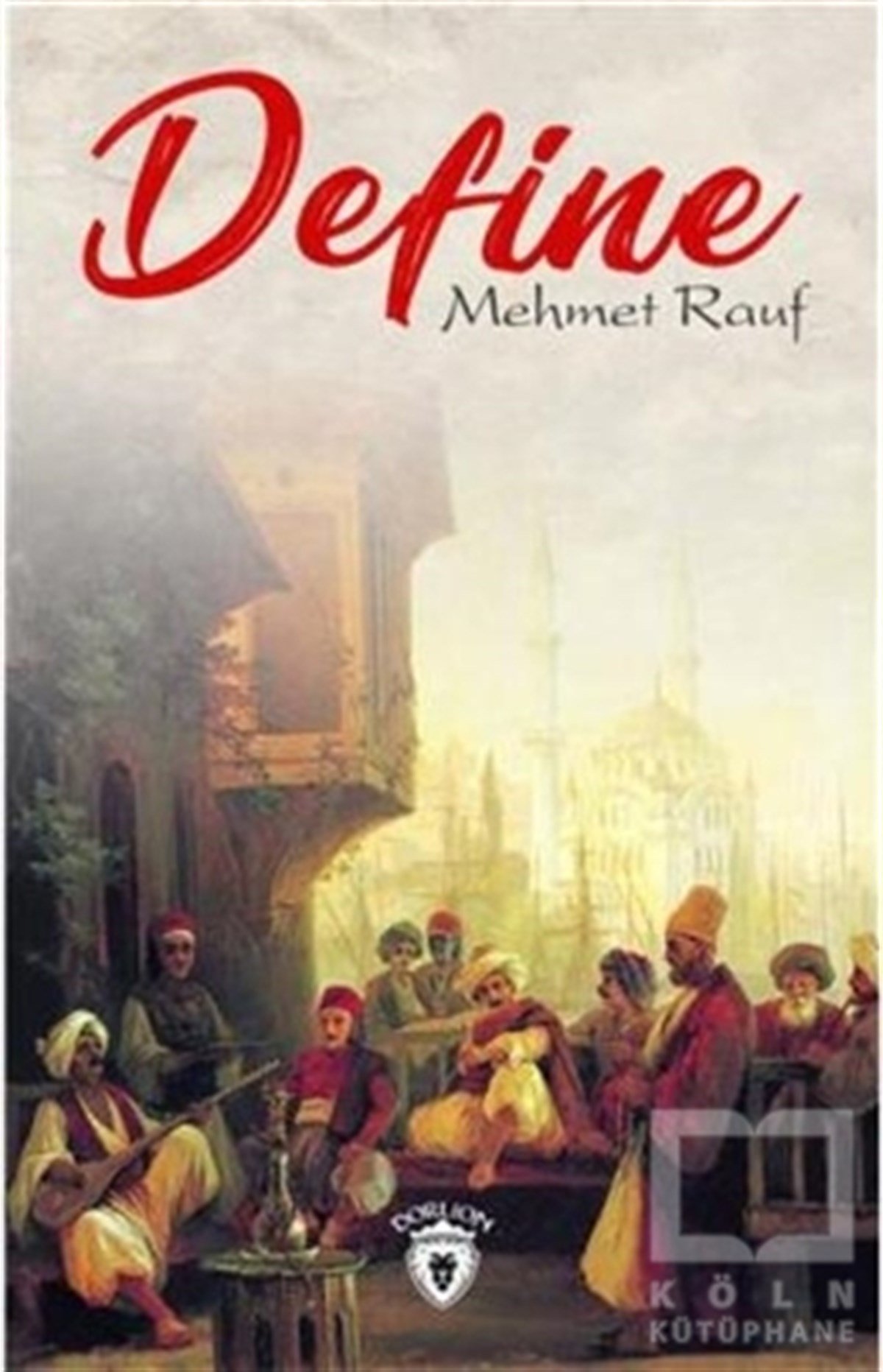 Mehmet RaufRomanDefine