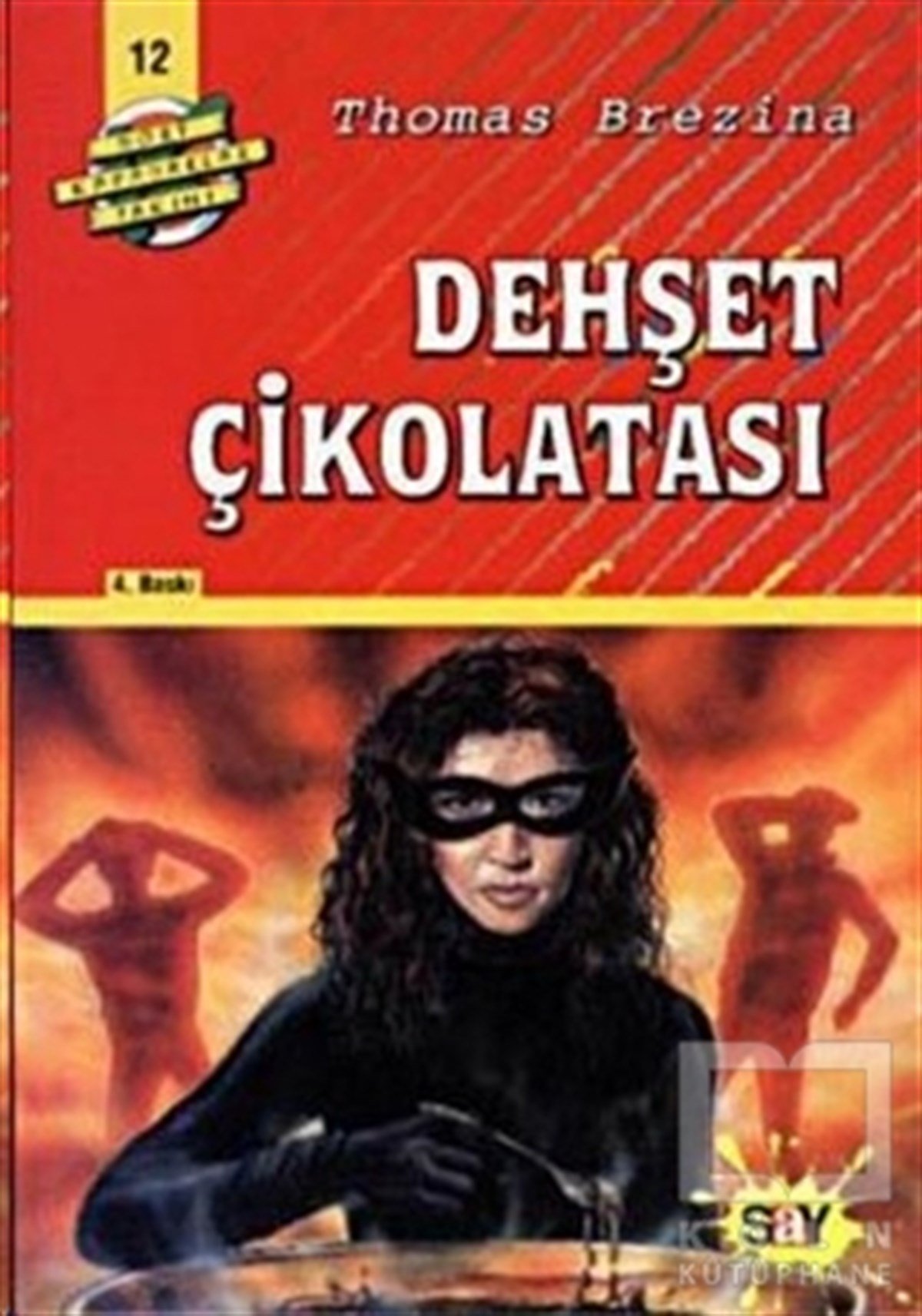 Thomas BrezinaRoman-ÖyküDehşet Çikolatası