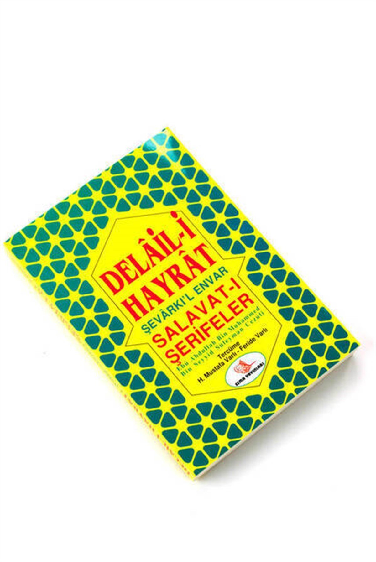 Delail-i Hayrat Şevarkıl Envar Salavat-ı Şerifeler