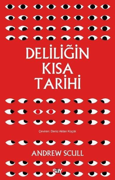 Andrew ScullPsikoloji KitaplarıDeliliğin Kısa Tarihi
