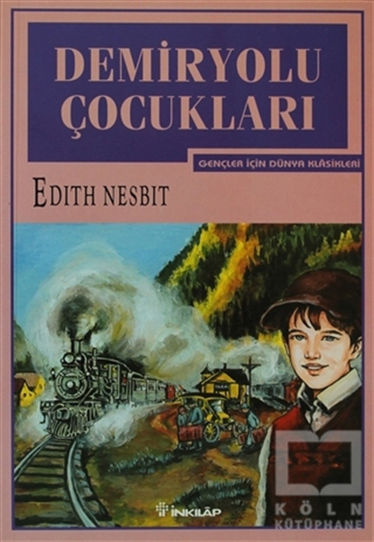 Edith NesbitRoman-ÖyküDemiryolu Çocukları