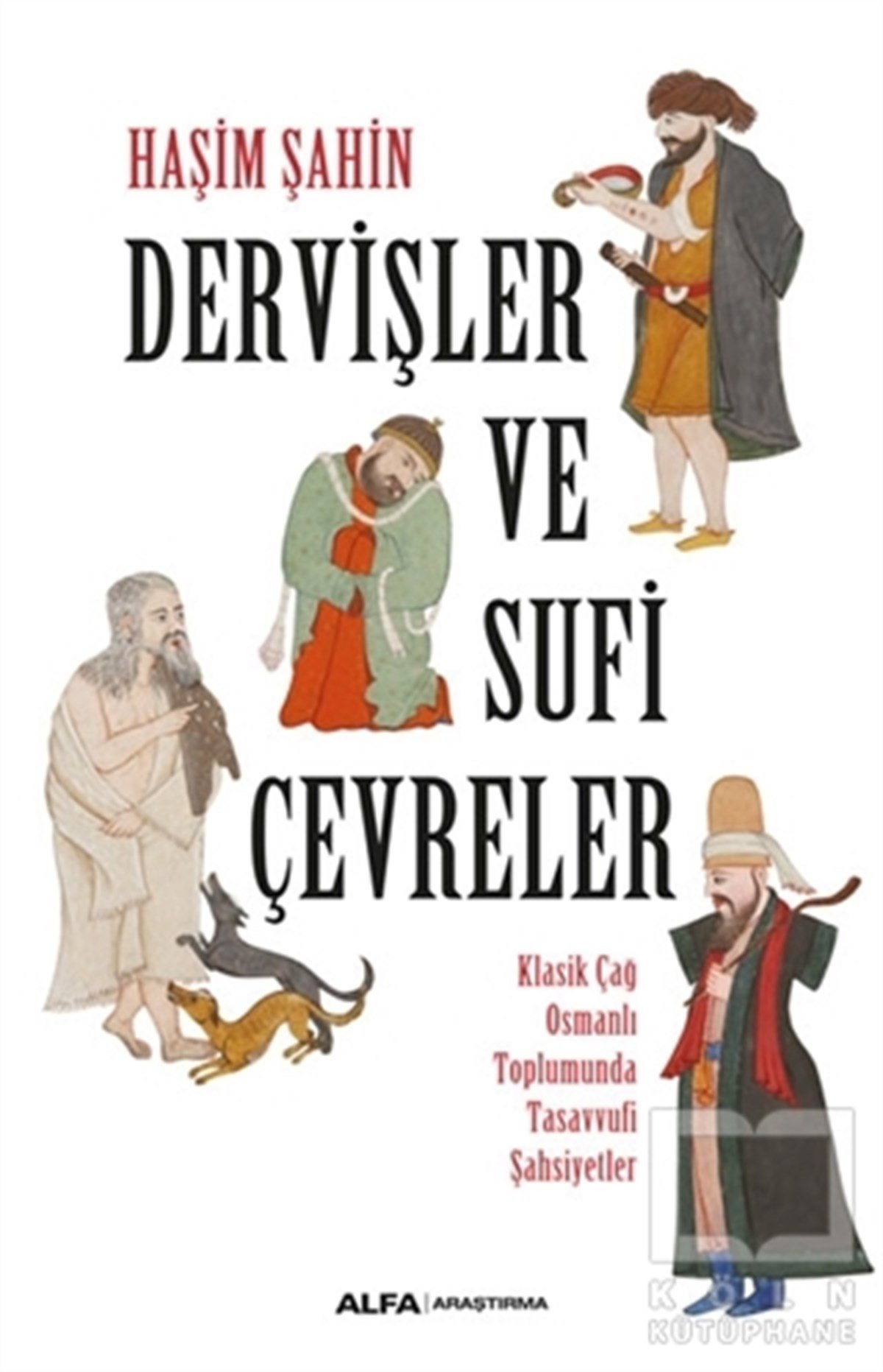 Haşim ŞahinForschung & Untersuchung und NachschlagewerkeDervişler ve Sufi Çevreler