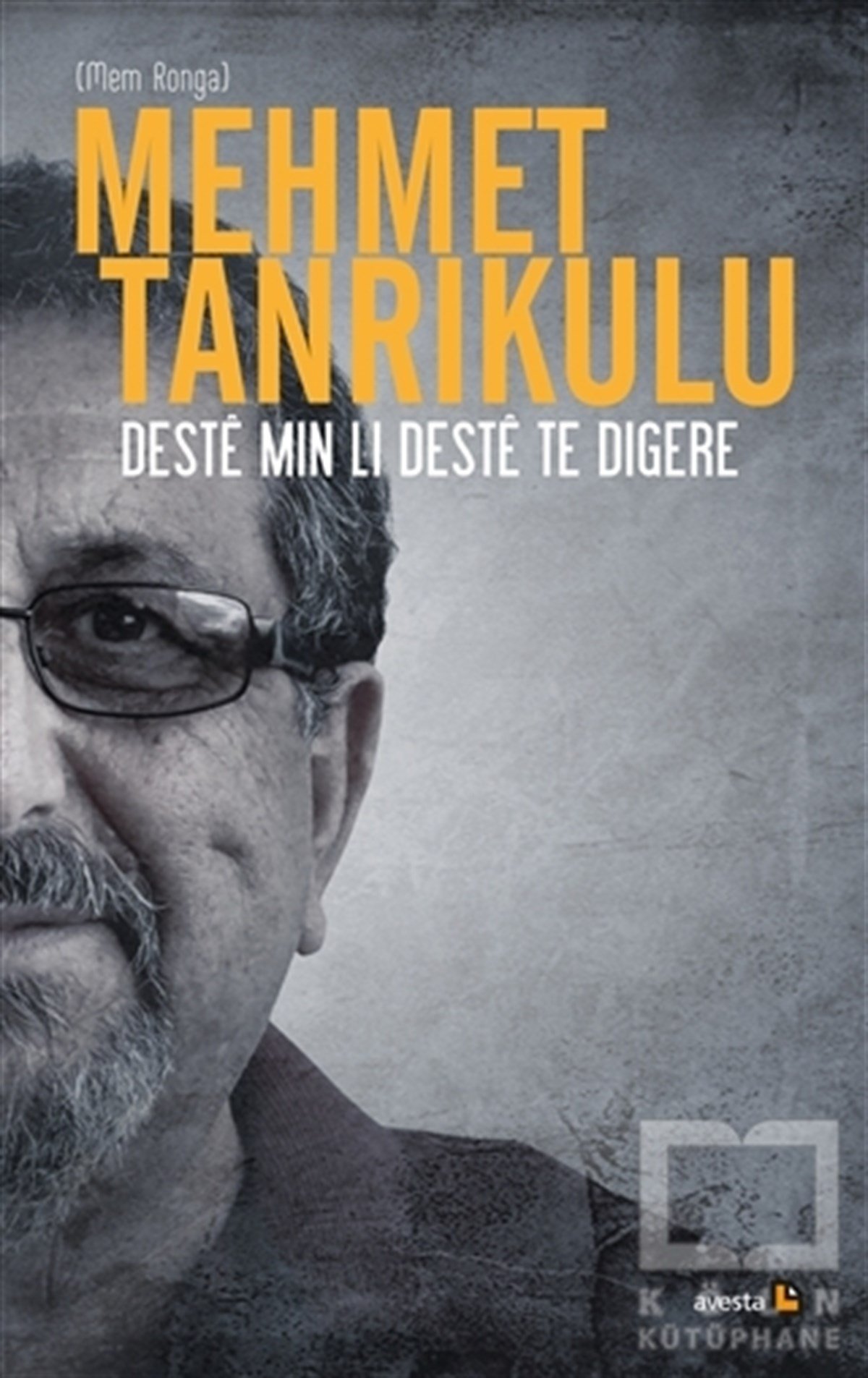 Mehmet TanrıkuluTürkçe Şiir KitaplarıDeste Min Li Deste Te Digere