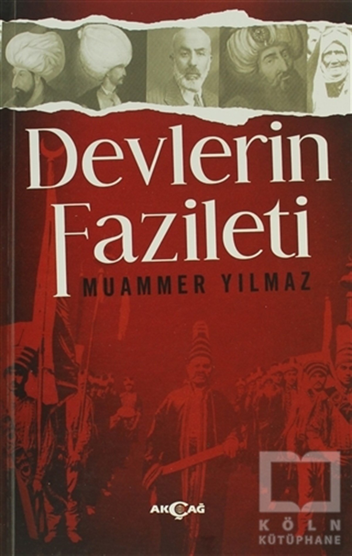 Muammer YılmazTürk Tarihi AraştırmalarıDevlerin Fazileti