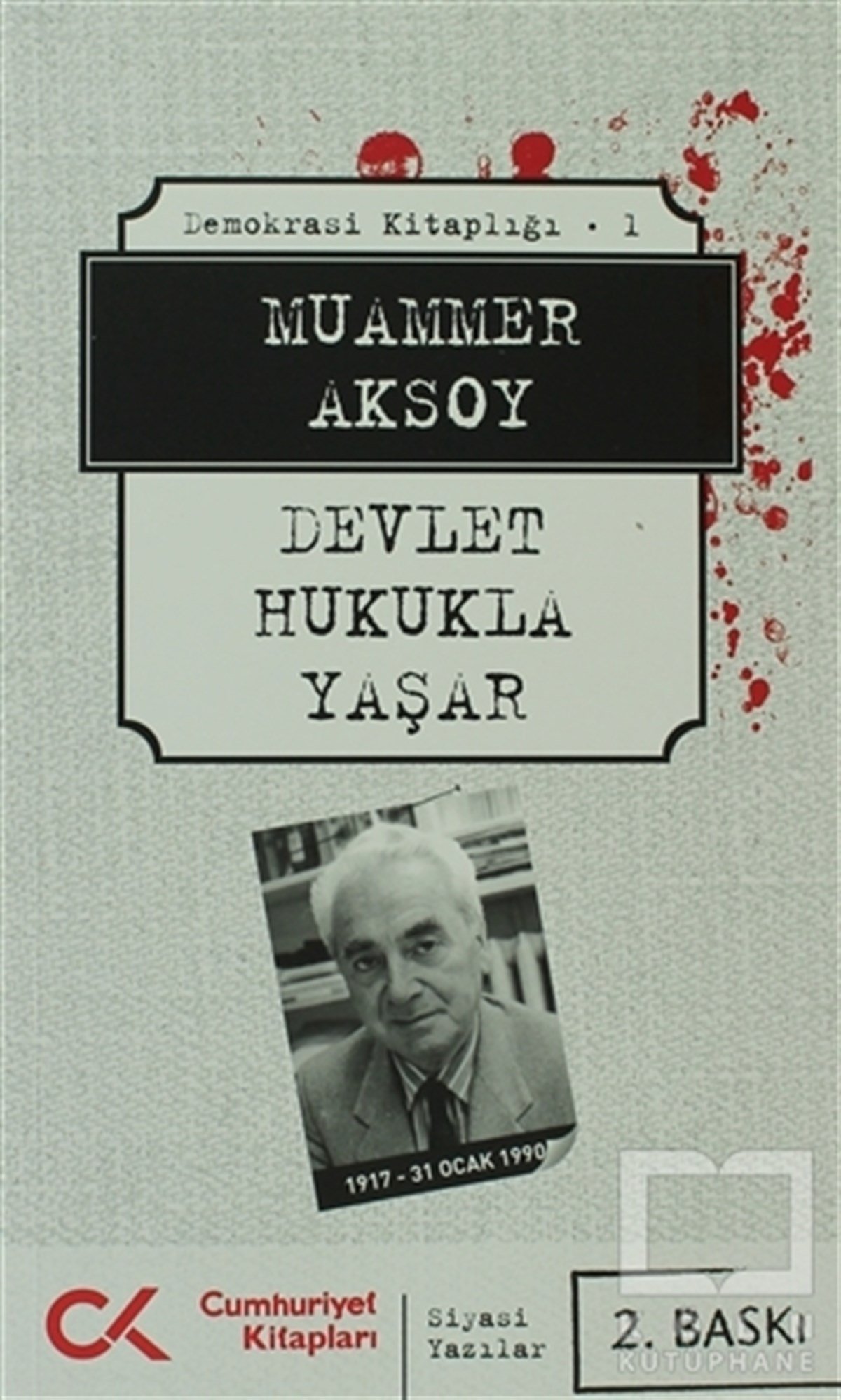 Muammer AksoyGenel Politika, Siyaset Bilim, Siyaset TarihiDevlet Hukukla Yaşar