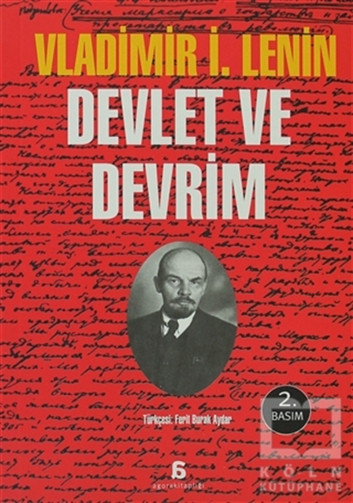 Vladimir İlyiç LeninGenel Politika, Siyaset Bilim, Siyaset TarihiDevlet ve Devrim