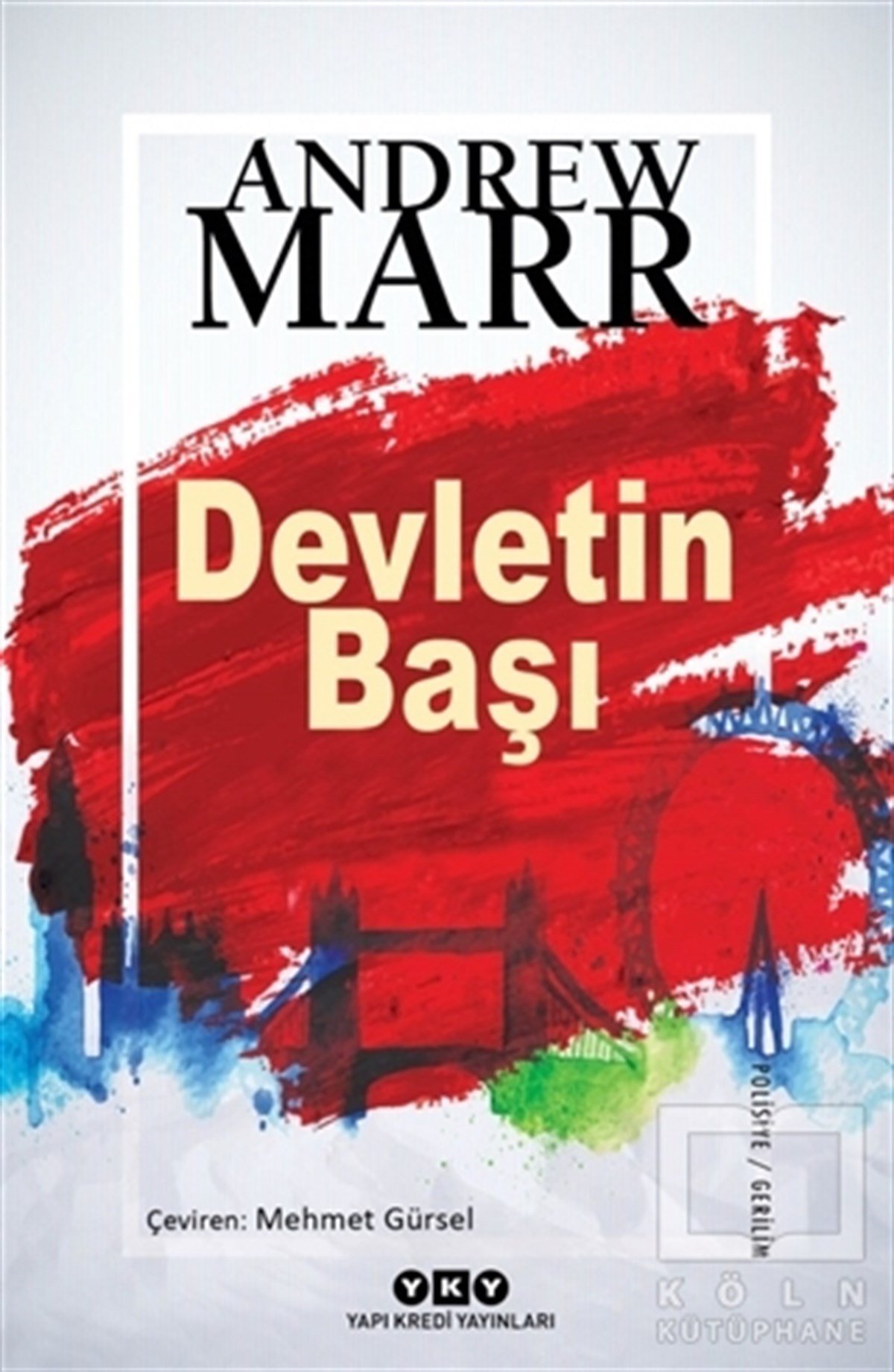 Andrew MarrPolisiyeDevletin Başı