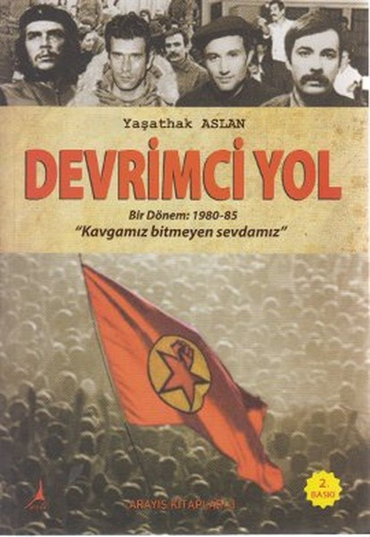 İlker ŞentürklüTürkiye Siyaseti ve Politikası KitaplarıDevrimci Yol