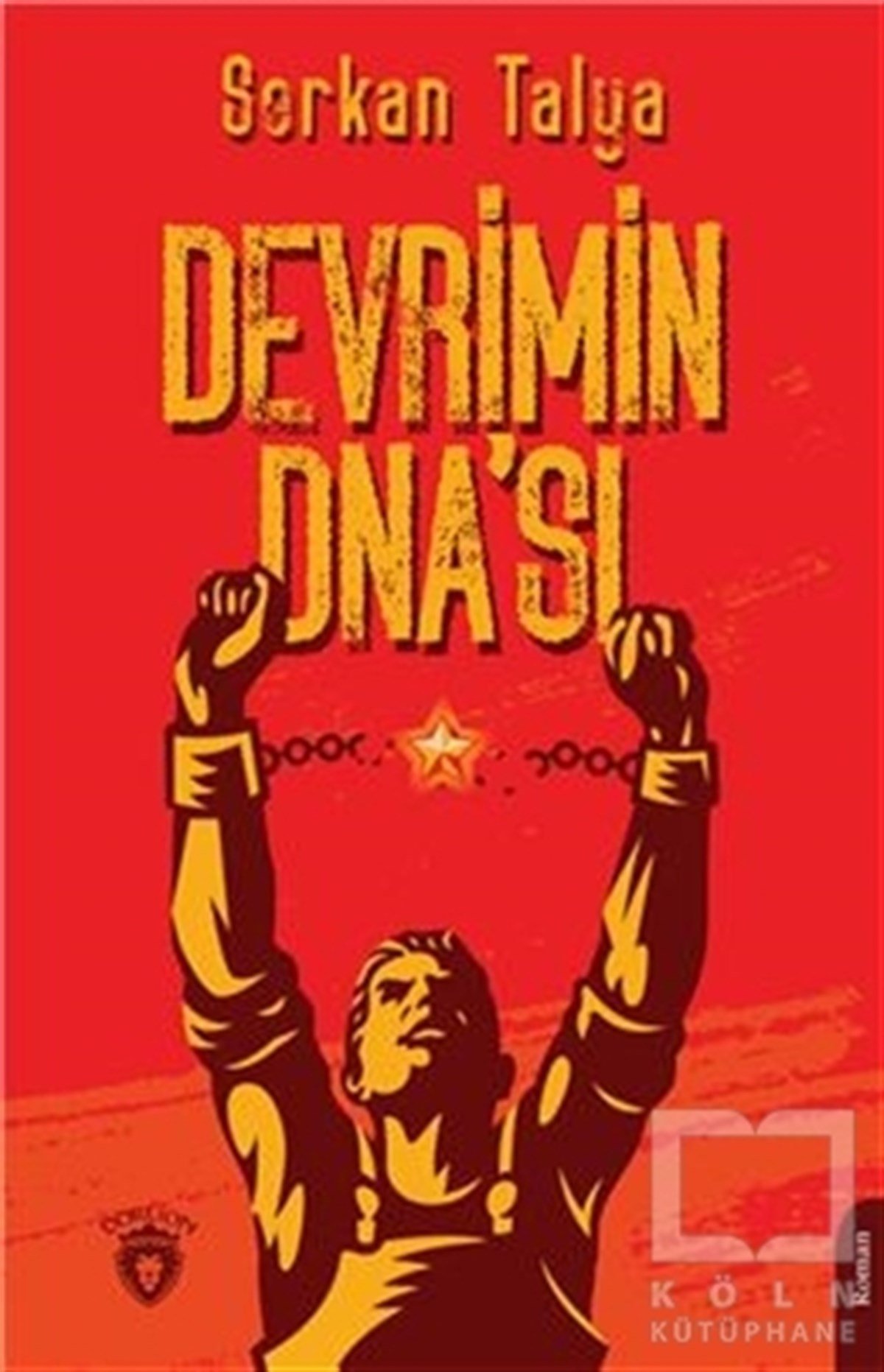 Serkan TalyaAndereDevrimin DNA’sı