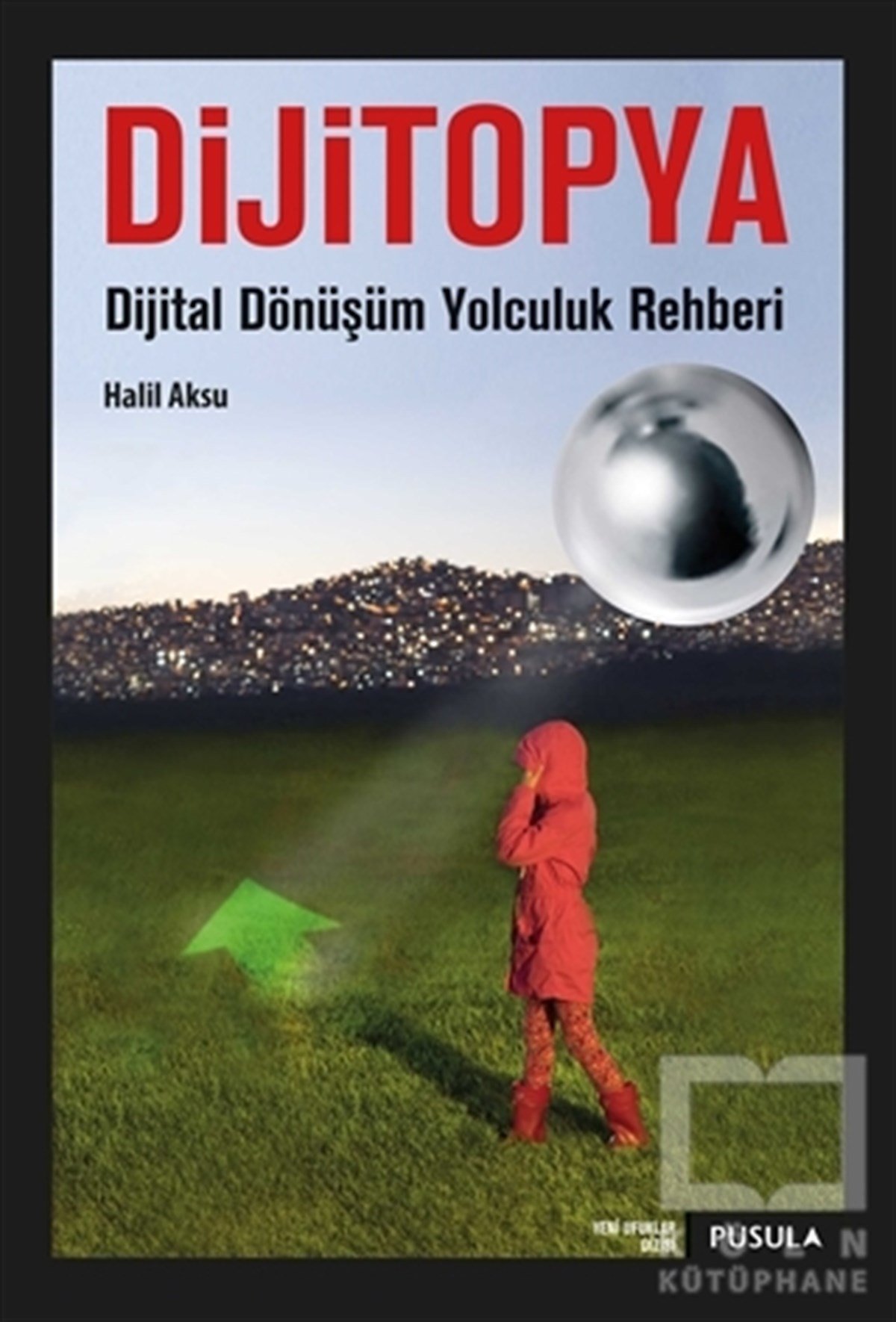 Halil AksuDijital Medya YönetimiDijitopya
