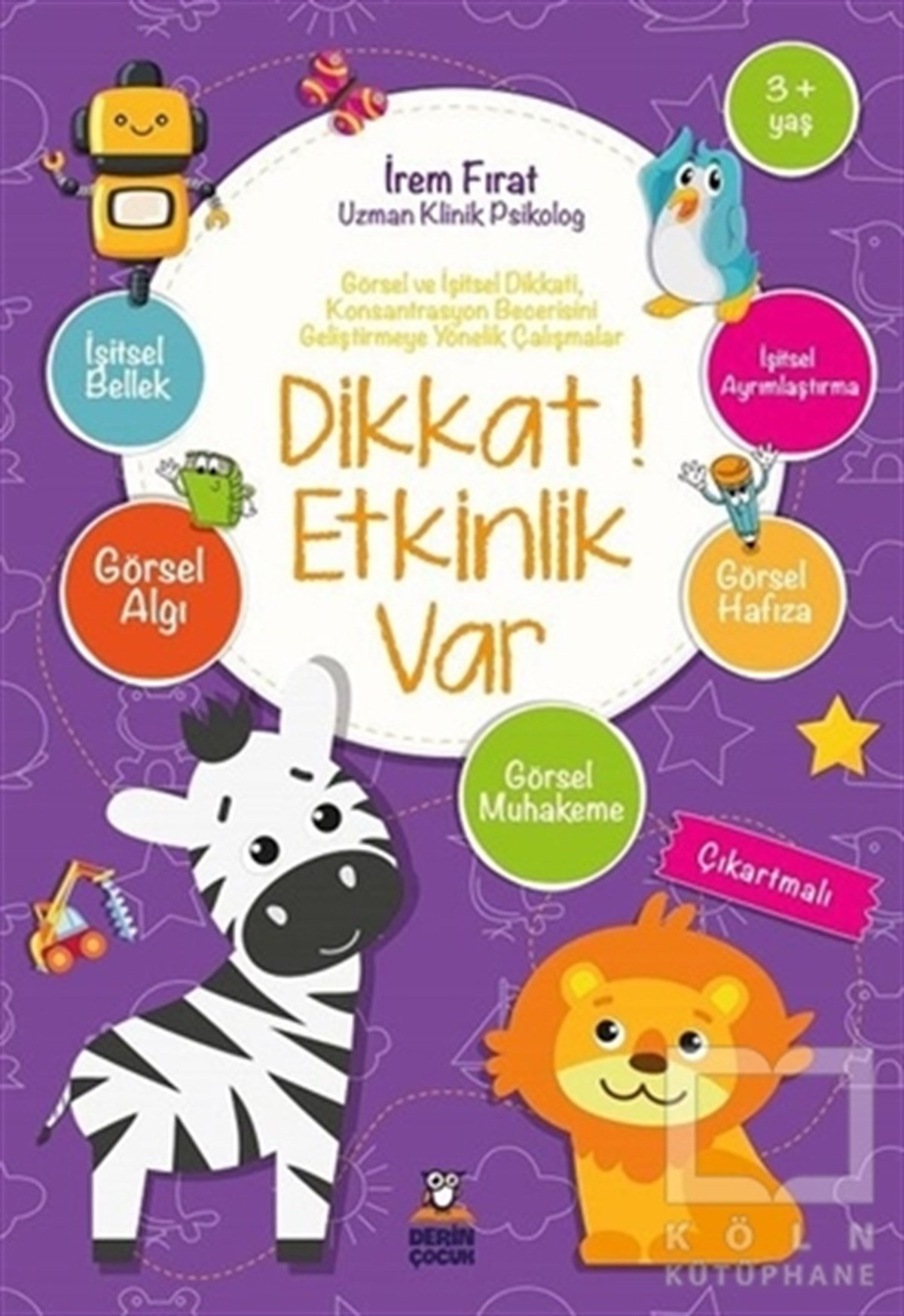 İrem FıratEtkinlik KitaplarıDikkat! Etkinlik Var (3+ Yaş)