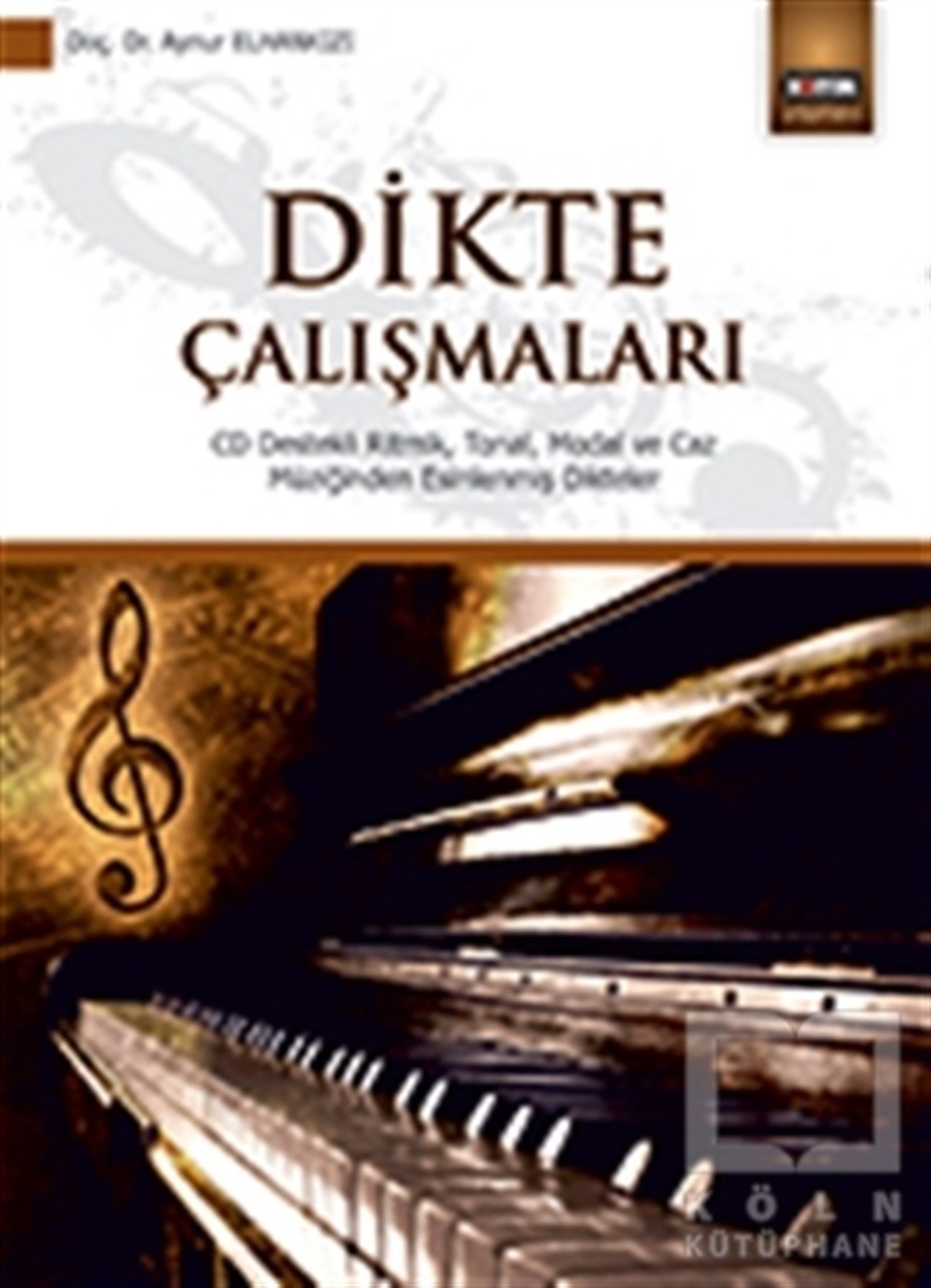 Aynur ElhankızıÖğrenim KitaplarıDikte Çalışmaları